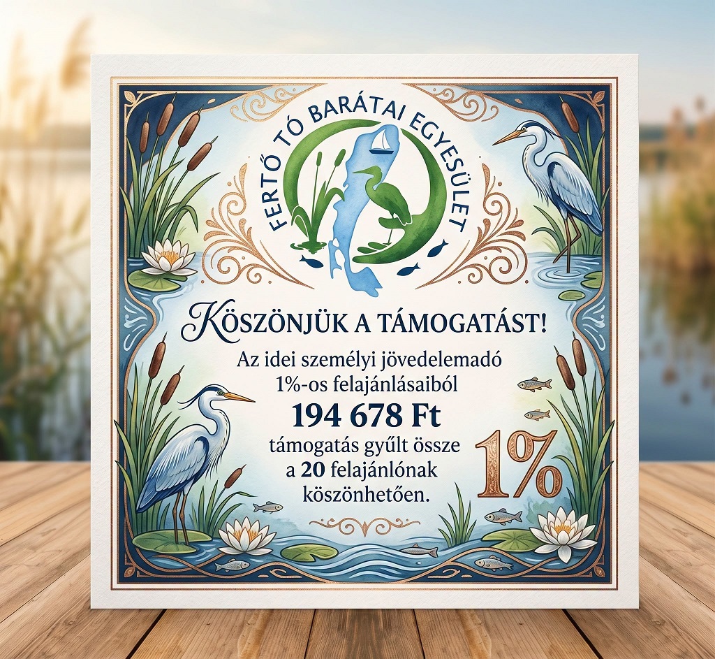 Együtt a Fertő tóért – hálás szívvel köszönjük a felajánlásokat!